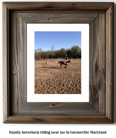 family horseback riding near me in Catonsville, Maryland